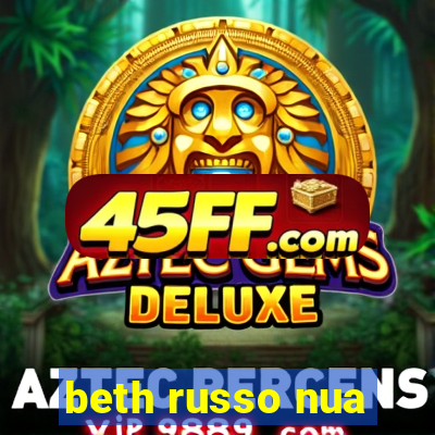 beth russo nua